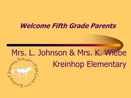 Welcome Fifth Grade Parents