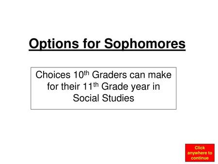 Options for Sophomores