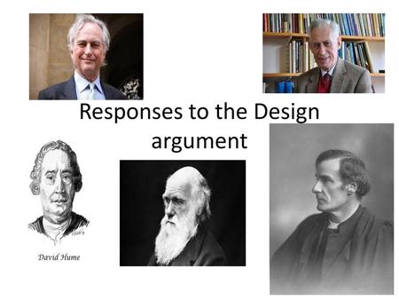 Responses to the Design argument