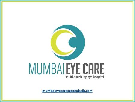 Mumbaieyecarecornealasik.com.