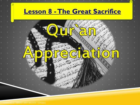Lesson 8 - The Great Sacrifice