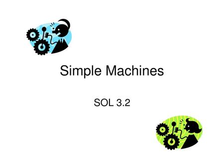 Simple Machines SOL 3.2.
