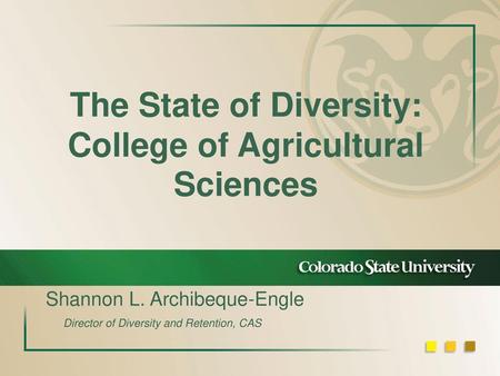 The State of Diversity: College of Agricultural Sciences