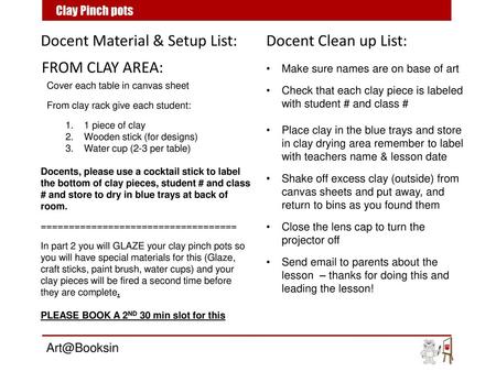 Docent Material & Setup List: Docent Clean up List: