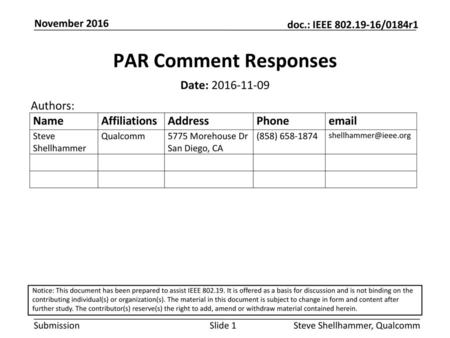 PAR Comment Responses Date: Authors: November 2016