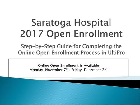 Saratoga Hospital 2017 Open Enrollment