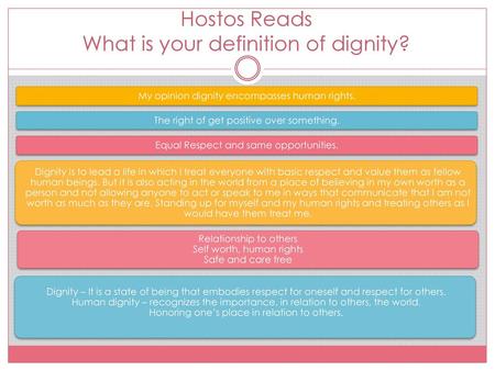 Hostos Reads What is your definition of dignity?