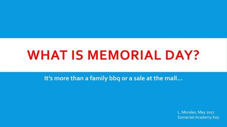 It’s more than a family bbq or a sale at the mall…