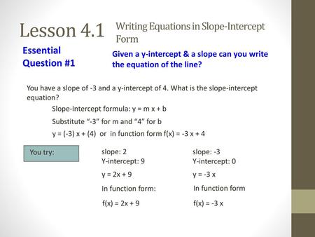 Lesson 4.1 Writing Equations in Slope-Intercept Form