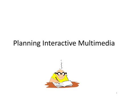 Planning Interactive Multimedia