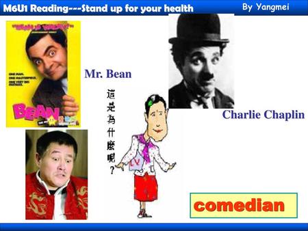 comedian Mr. Bean Charlie Chaplin