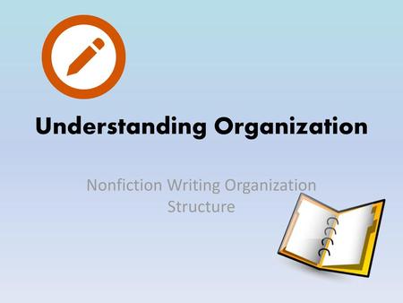Understanding Organization