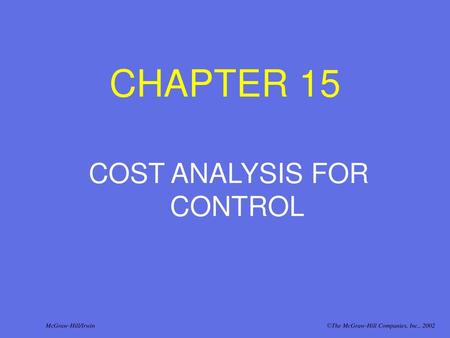 COST ANALYSIS FOR CONTROL