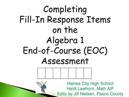 Fill-In Response Items on the Algebra 1 End-of-Course (EOC) Assessment