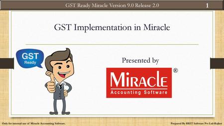 GST Implementation in Miracle