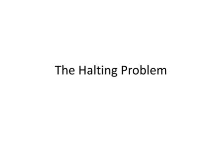 The Halting Problem.