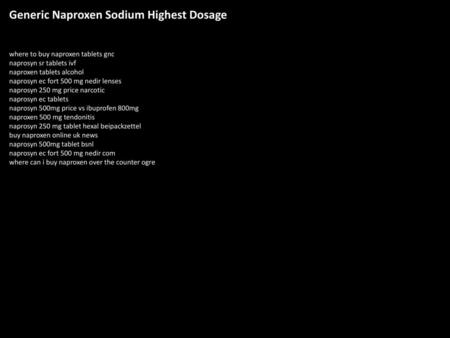 Generic Naproxen Sodium Highest Dosage