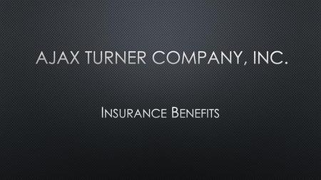Ajax Turner Company, Inc.