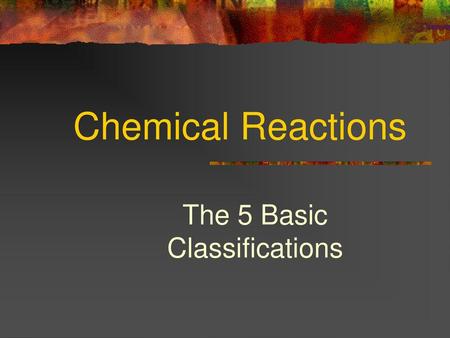 The 5 Basic Classifications