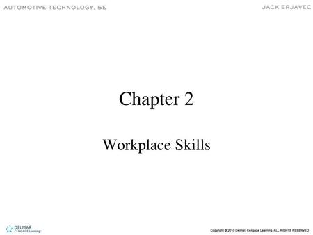 Chapter 2 Workplace Skills.