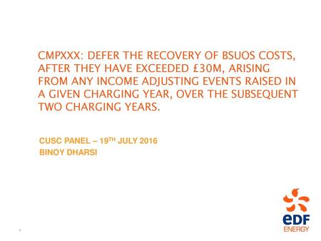 CUSC Panel – 19th July 2016 Binoy dharsi