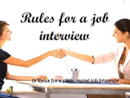 Rules for a job interview