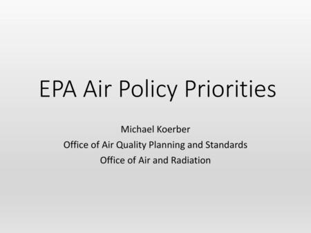 EPA Air Policy Priorities
