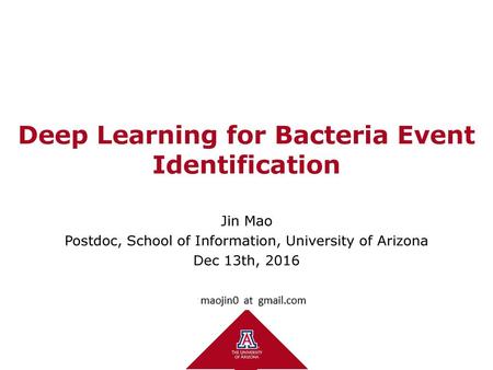 Deep Learning for Bacteria Event Identification