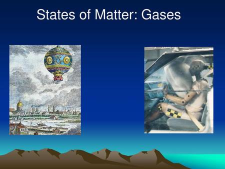 States of Matter: Gases