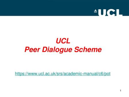 UCL Peer Dialogue Scheme