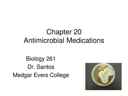 Chapter 20 Antimicrobial Medications