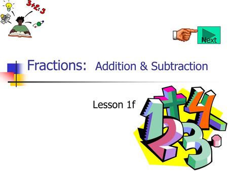 Fractions: Addition & Subtraction