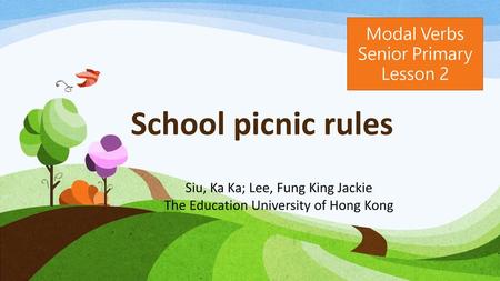 School picnic rules Modal Verbs Senior Primary Lesson 2