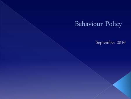 Behaviour Policy September 2016.