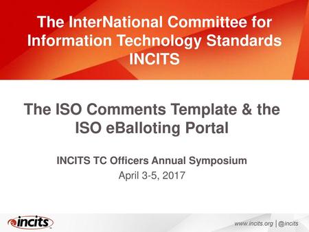 The ISO Comments Template & the ISO eBalloting Portal