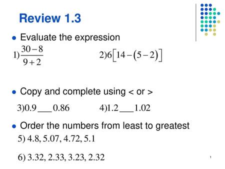 Review 1.3 Evaluate the expression