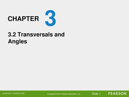 3.2 Transversals and Angles