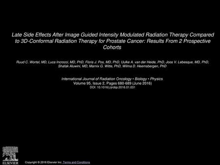 Late Side Effects After Image Guided Intensity Modulated Radiation Therapy Compared to 3D-Conformal Radiation Therapy for Prostate Cancer: Results From.