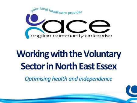 Working with the Voluntary Sector in North East Essex