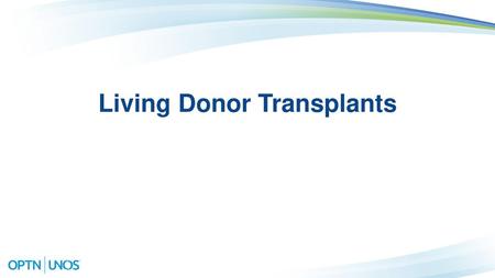 Living Donor Transplants