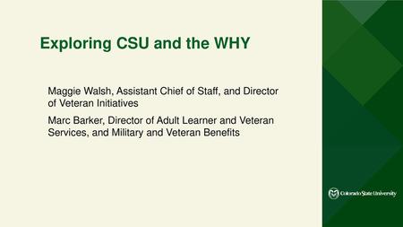 Exploring CSU and the WHY