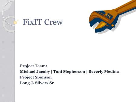 FixIT Crew Project Team: