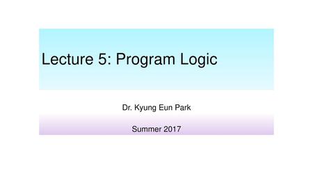 Lecture 5: Program Logic