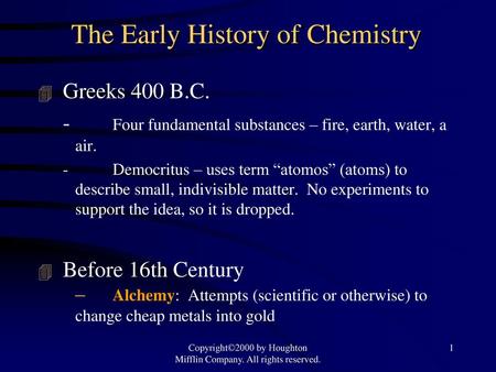 The Early History of Chemistry