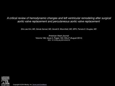 A critical review of hemodynamic changes and left ventricular remodeling after surgical aortic valve replacement and percutaneous aortic valve replacement 