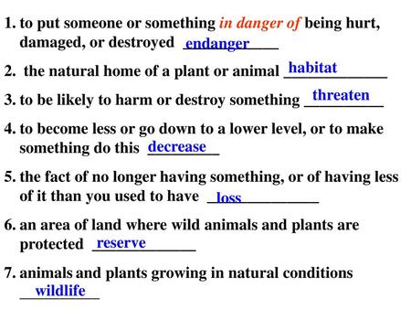 the natural home of a plant or animal _____________