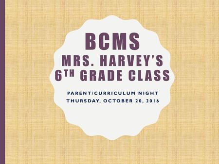 BCMS Mrs. Harvey’s 6th grade Class