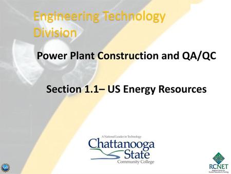 Power Plant Construction and QA/QC Section 1.1– US Energy Resources