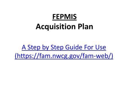 FEPMIS Acquisition Plan
