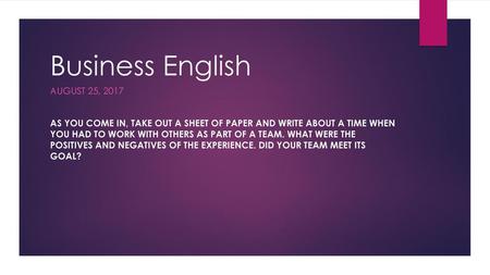 Business English August 25, 2017